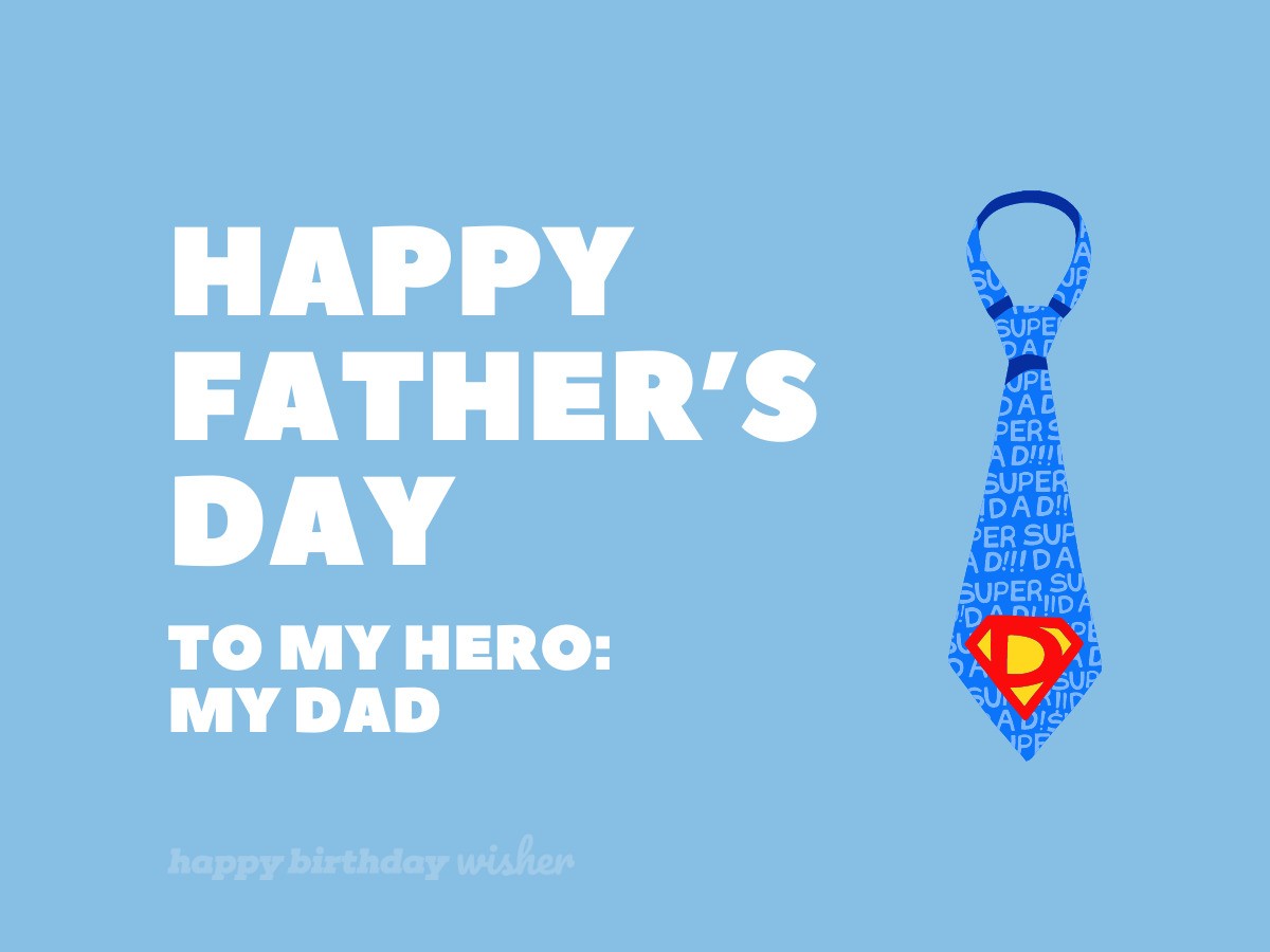fathers day wishes - superhero dad