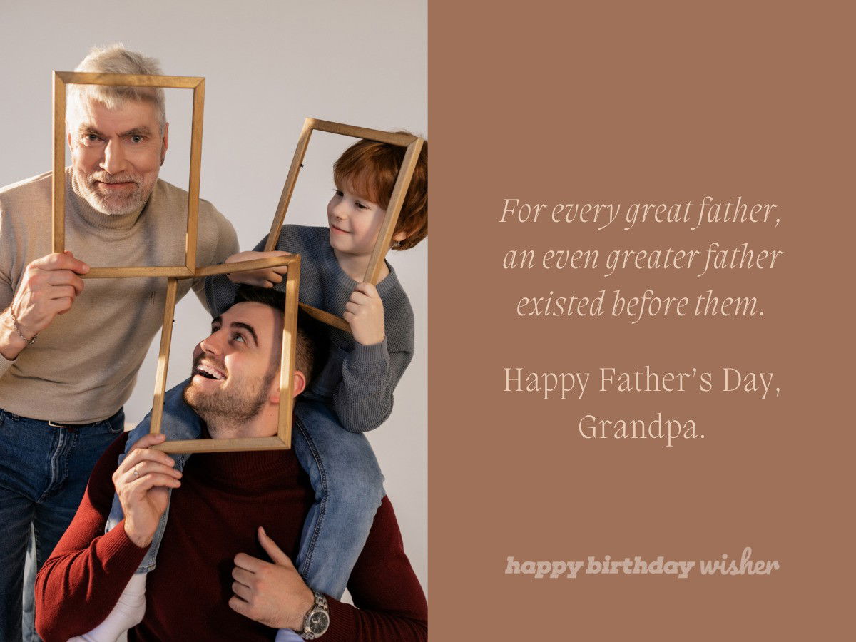 fathers day wishes - even greater father grandfather
