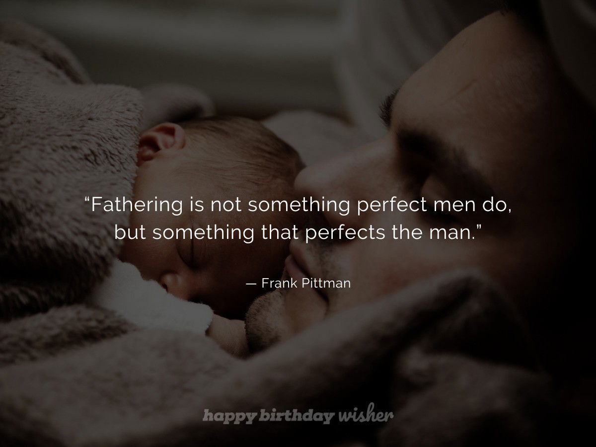fathers day wishes - fathering quote frank pittman