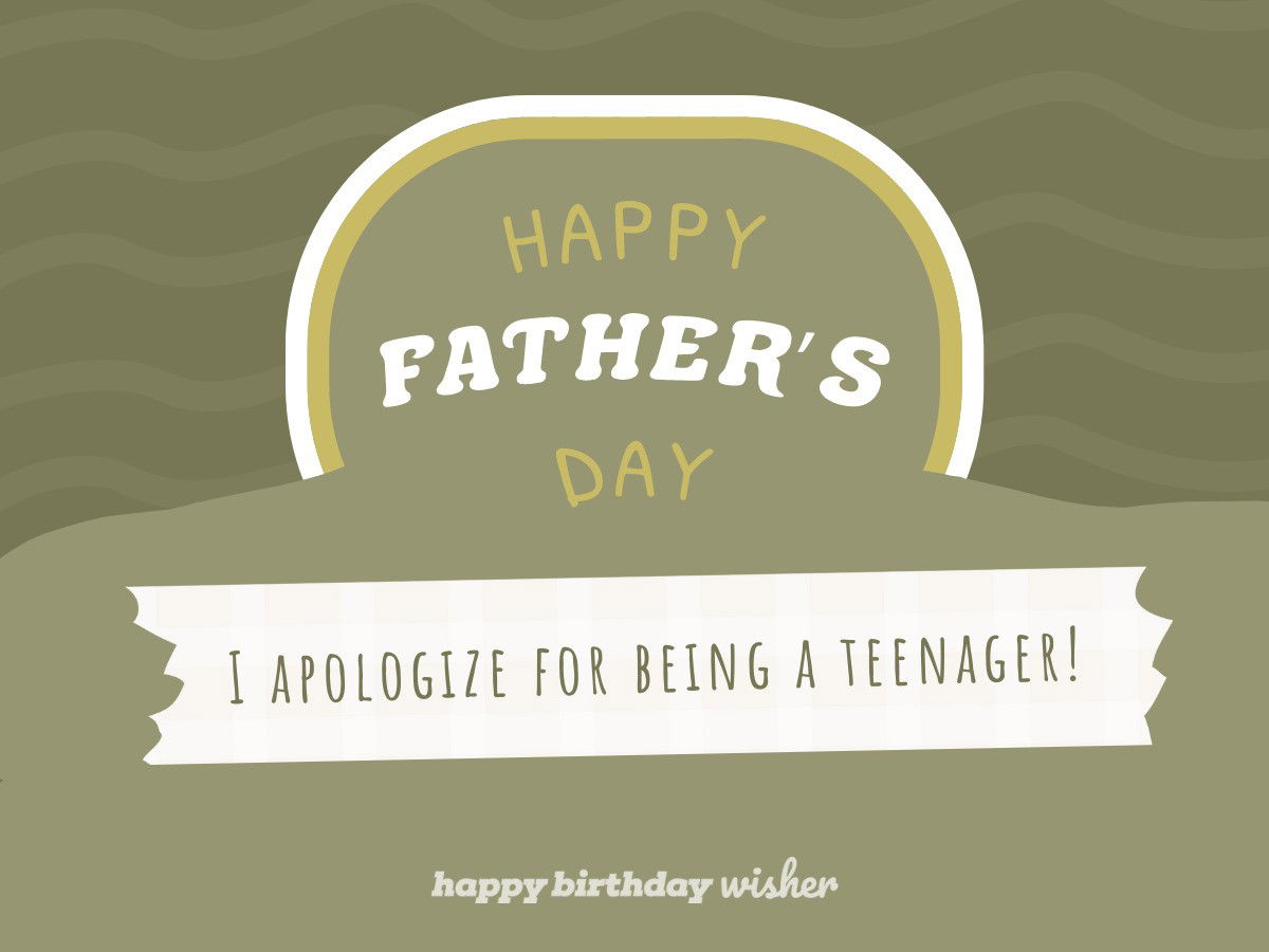 fathers day wishes - funny from teen