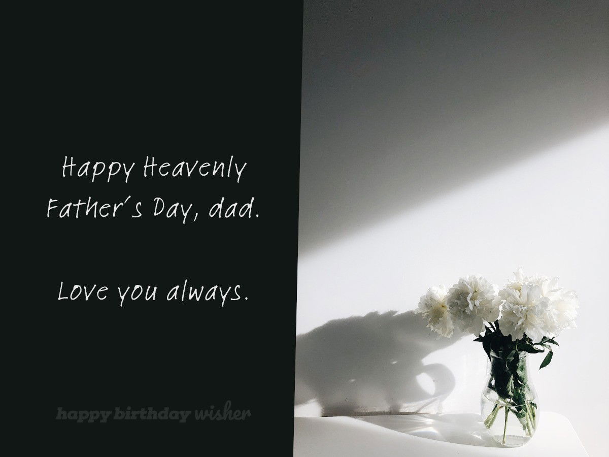fathers day wishes - happy heavenly fathers day