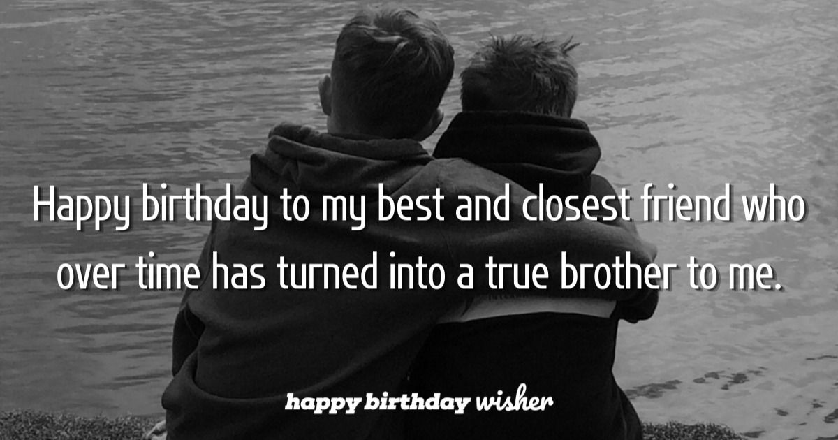 Happy birthday to a friend turn brother Happy Birthday Wisher