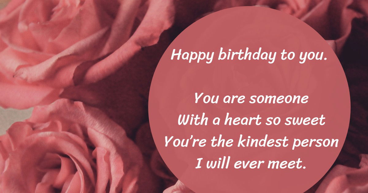 The Kindest Person I Will Ever Meet Happy Birthday Wisher